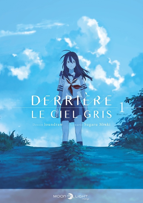 Couverture ebook de Derrière le ciel gris T01, de Sugaru Miaki, Loundraw, Studio Charon