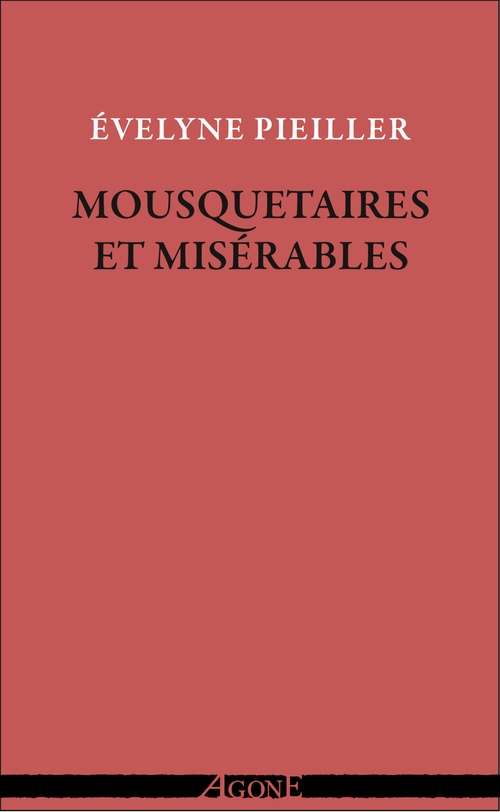 Couverture ebook de Mousquetaires et Misérables, de Évelyne Pieiller