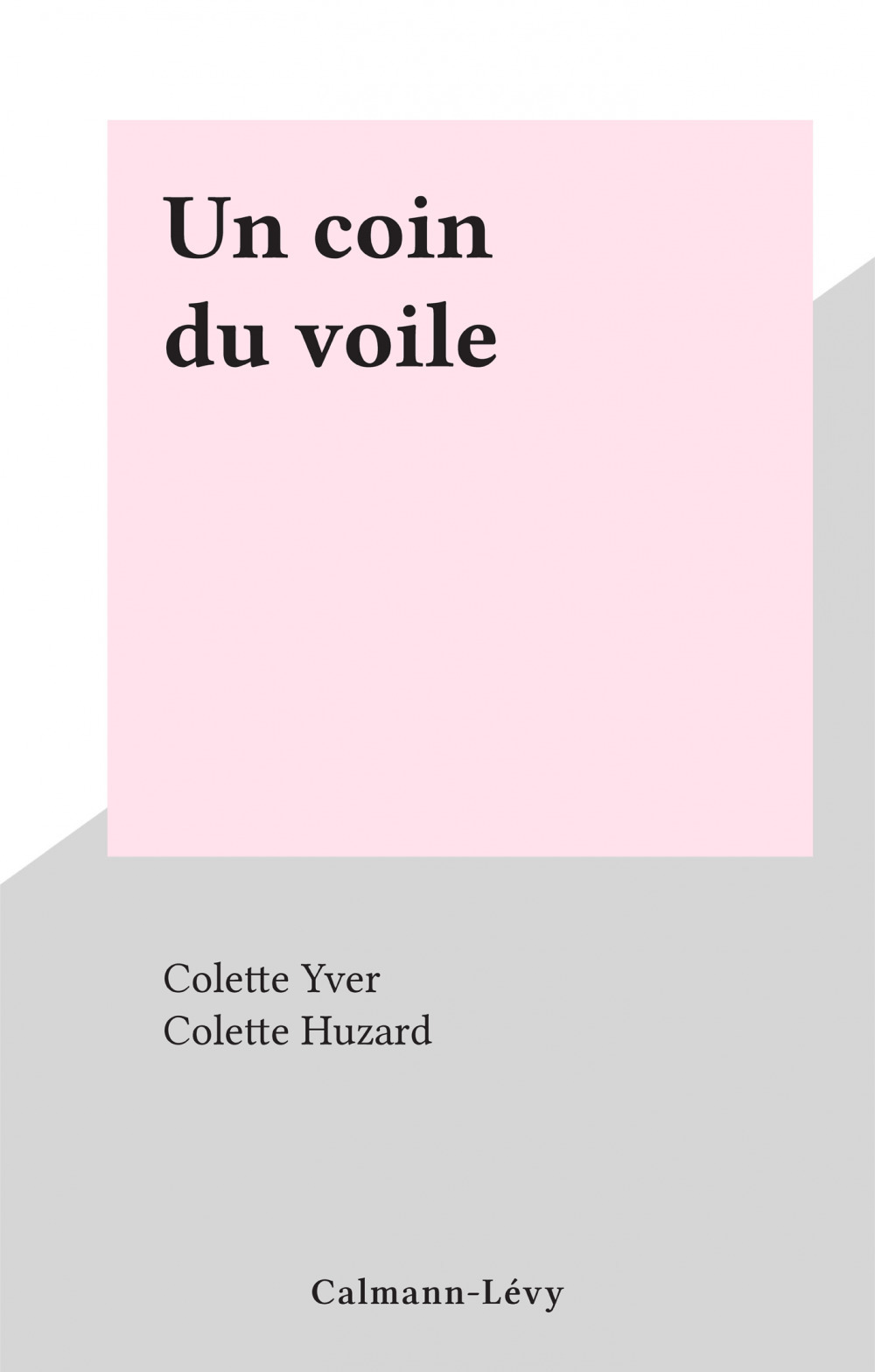 ebook cover of Un coin du voile, by Colette Yver