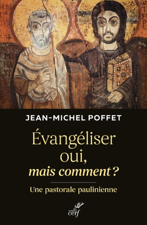 Couverture ebook de EVANGELISER OUI, MAIS COMMENT - UNE PASTORALE PAULINIENNE, de Jean-Michel Poffet
