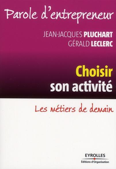 Couverture ebook de Choisir son activité, de Pluchart, Leclerc