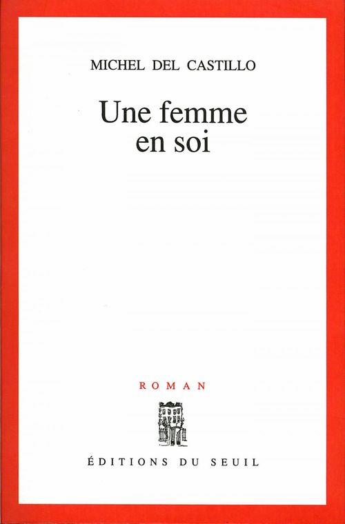 Couverture ebook de Une femme en soi, de Michel del Castillo
