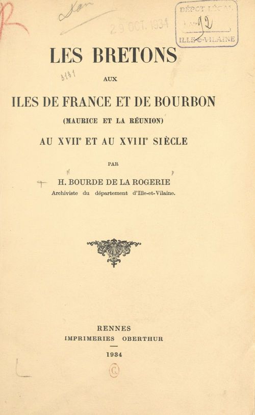 Couverture ebook de Les Bretons aux Îles de France et de Bourbon (Maurice et la Réunion) au XVIIe et au XVIIIe siècle, de Henri Bourde De La Rogerie