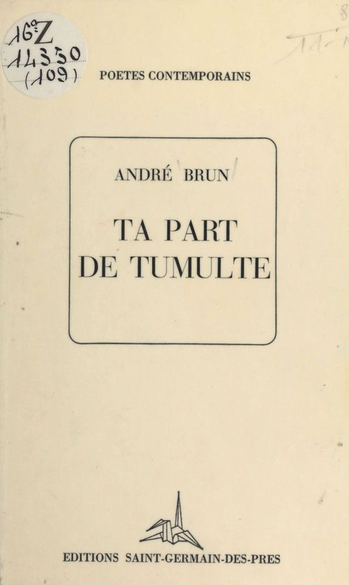 ebook cover of Ta part de tumulte, by Andre Brun