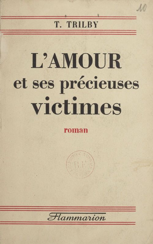 Couverture ebook de L'amour et ses précieuses victimes, de T. Trilby