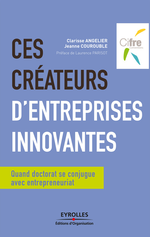 Couverture ebook de Ces créateurs d'entreprises innovantes, de Clarisse Angelier, Jeanne Courouble