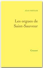 ebook cover of Les orgues de Saint-Sauveur, by Jean Mistler