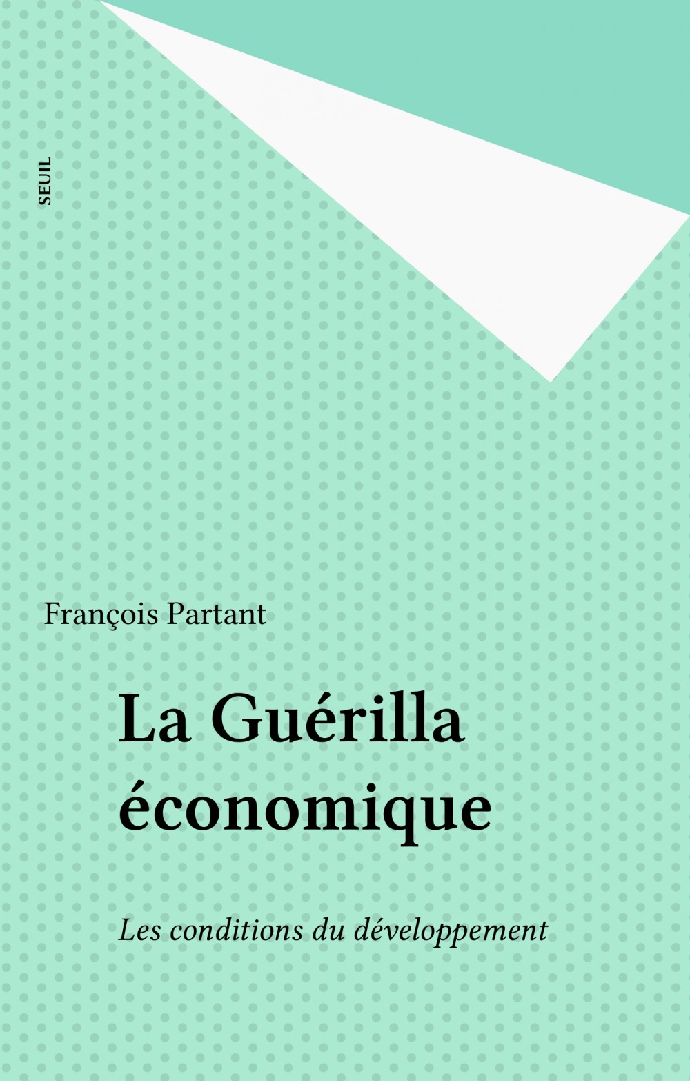 Couverture ebook de La Guérilla économique, de Partant Francois