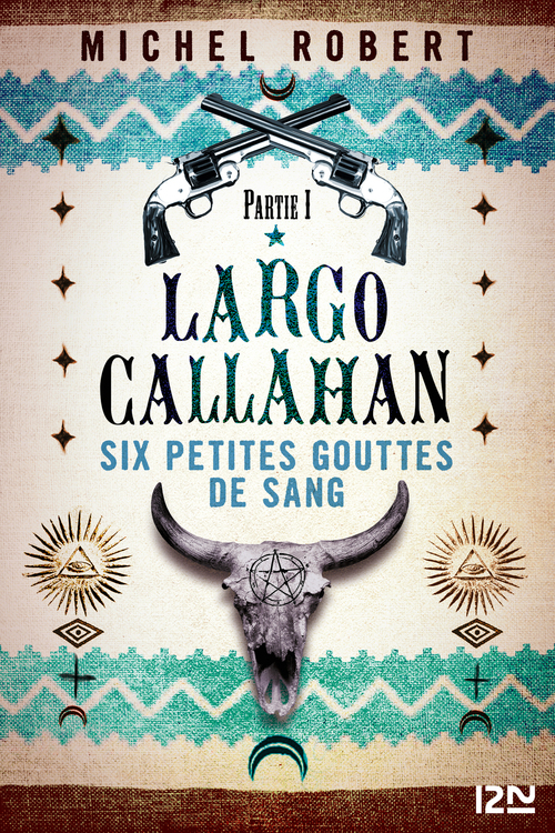 ebook cover of Largo Callahan - tome 1, by Michel Robert
