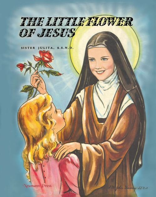 ebook cover of The Little Flower of Jesus, by S.S.N.D. Julita Sister Julita