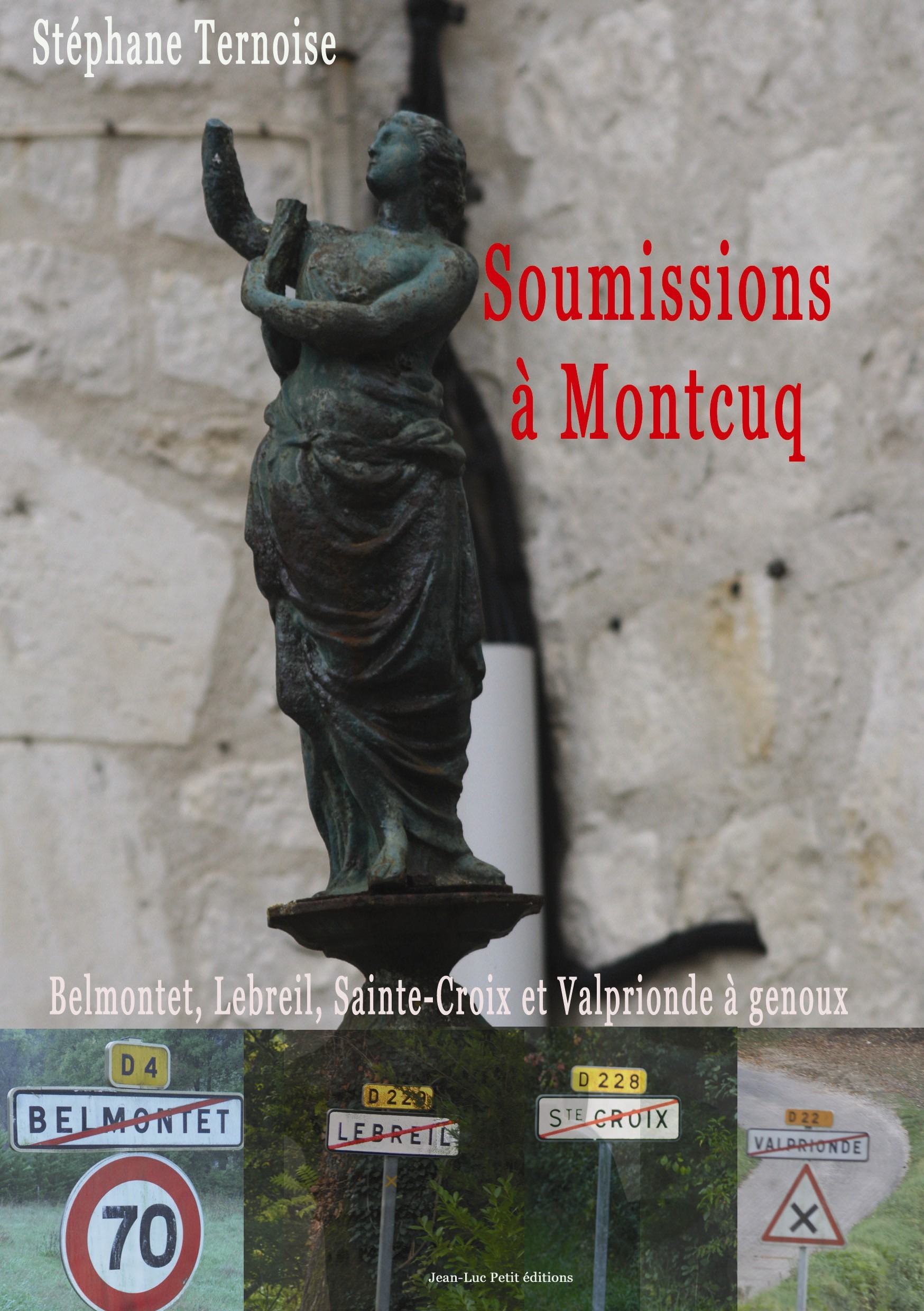 Couverture ebook de Soumissions à Montcuq, de Stéphane Ternoise