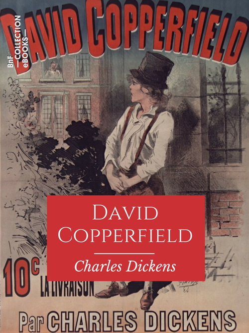 Couverture ebook de David Copperfield, de Charles Dickens, Paul Lorain