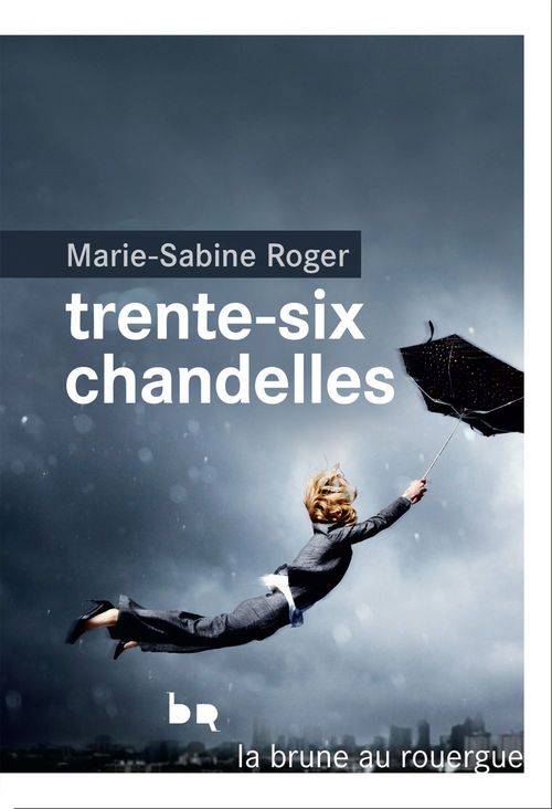 ebook cover of Trente-six chandelles, by Marie-Sabine Roger