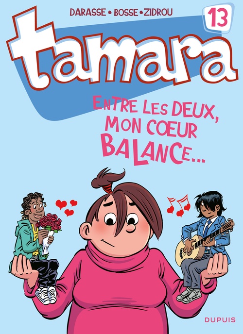 Couverture ebook de Tamara - Tome 13 - Entre les deux, mon coeur balance..., de Zidrou, Bosse, Christian Darasse