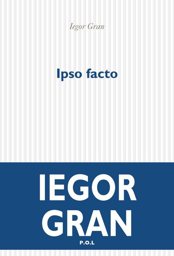 ebook cover of Ipso facto, by Iegor Gran