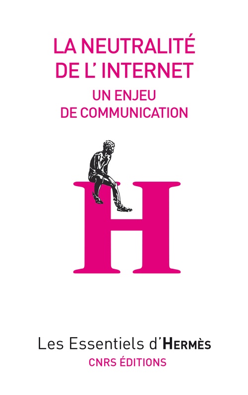 Couverture ebook de La neutralité de l'internet, de Hervé Le crosnier, Valérie Schafer
