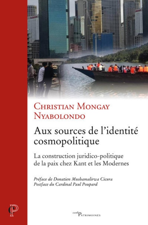 Couverture ebook de AUX SOURCES DE L'IDENTITE COSMOPOLITIQUE - LA CONSTRUCTION JURIDICO-POLITIQUE DE LA PAIX CHEZ KANT E, de Mongay Nyabolondo Ch