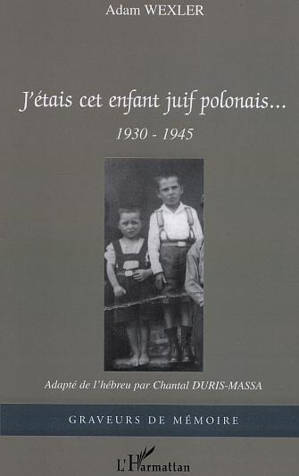 ebook cover of J'étais cet enfant juif polonais, by Wexler Adam