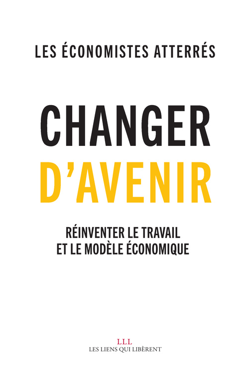 Couverture ebook de Changer d'avenir, de Les économistes atterrés
