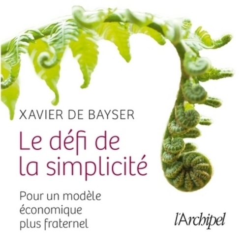 Couverture ebook de Le défi de la simplicité, de Xavier de Bayser
