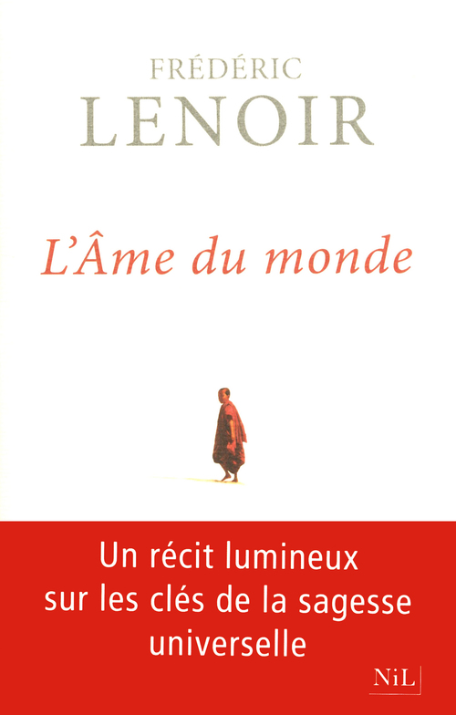 ebook cover of L'âme du monde - Les sept clés de la sagesse, by Frédéric Lenoir
