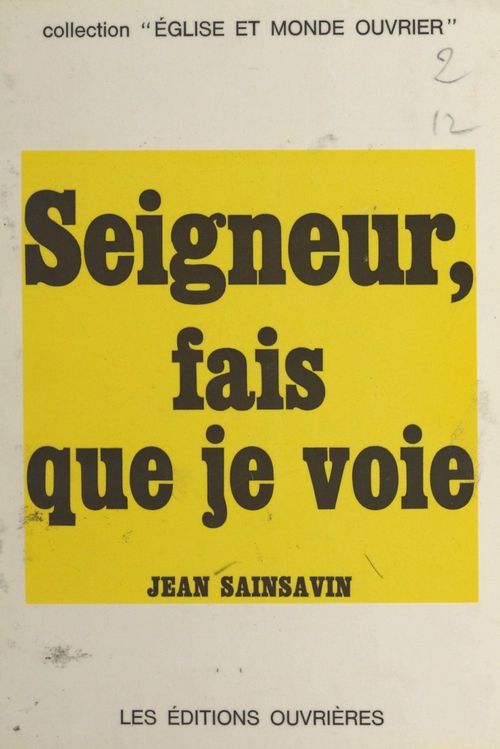 ebook cover of Seigneur, fais que je voie, by Jean Sainsavin