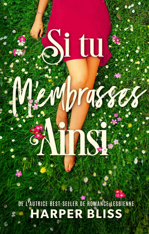 Couverture ebook de Si tu m´embrasses ainsi, de Harper Bliss