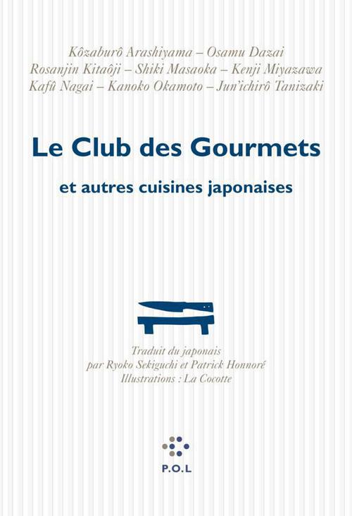 ebook cover of Le Club des Gourmets et autres cuisines japonaises, by Ryoko Sekiguchi