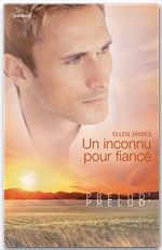 Couverture ebook de Un inconnu pour fiancé, de Ellen James