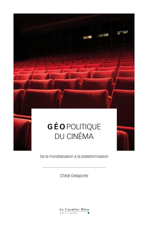 ebook cover of Géopolitique du cinéma, by Chloé Delaporte