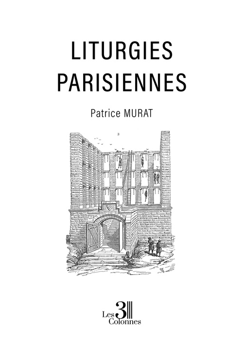Couverture ebook de Liturgies parisiennes, de Patrice Murat