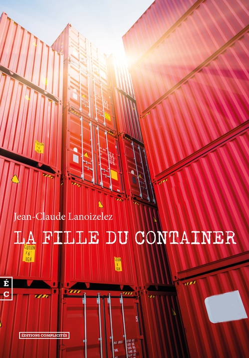ebook cover of La fille du container, by Jean-Claude Lanoizelz