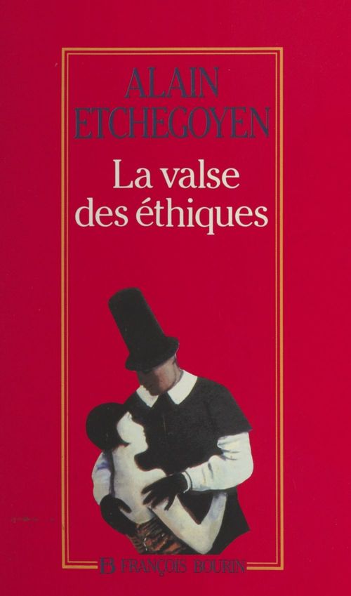 ebook cover of La valse des éthiques, by Alain Etchegoyen