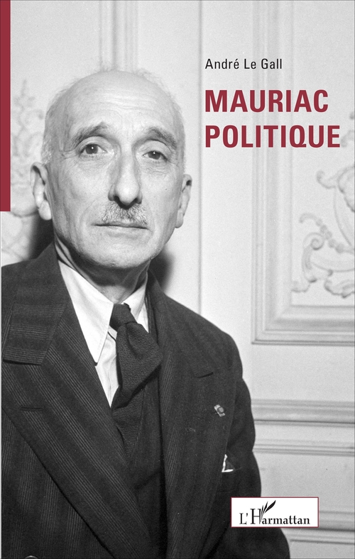 Couverture ebook de Mauriac politique, de André Le Gall