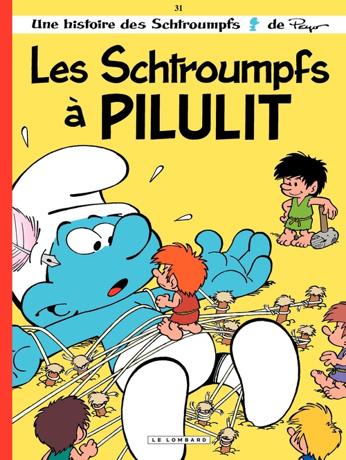 Couverture ebook de Les Schtroumpfs - Tome 31 - Les Schtroumpfs à Pilulit, de Peyo