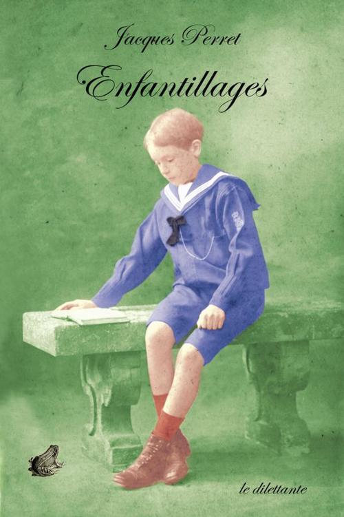 ebook cover of Enfantillages, by Jacques Perret