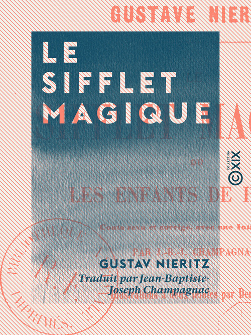 ebook cover of Le Sifflet magique - Ou les Enfants de Hameln, by Gustav Nieritz