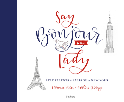 Couverture ebook de Say bonjour to the lady, de Pauline Lévêque, Florence Marsal