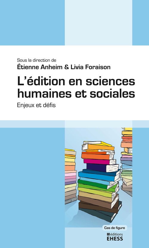 ebook cover of L´édition en sciences humaines et sociales, by Etienne Anheim, Livia Foraison