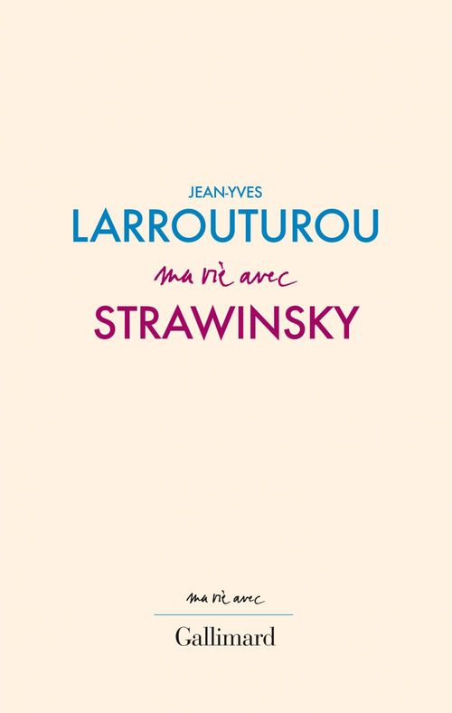 Couverture ebook de Ma vie avec Strawinsky, de Jean-Yves Larrouturou