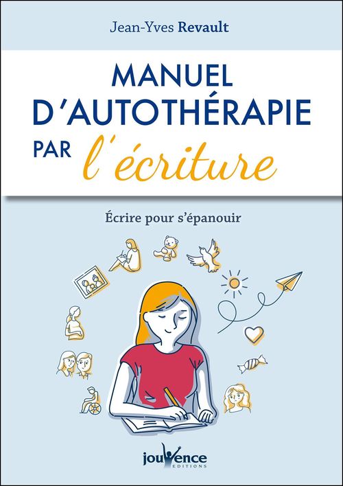 ebook cover of Manuel d'autothérapie par l'écriture, by Jean-yves Revault