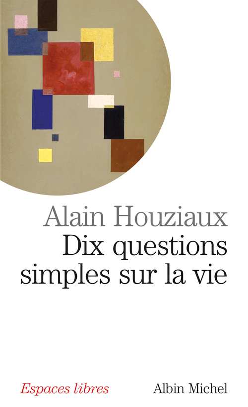 Couverture ebook de Dix questions simples sur la vie, de Houziaux-A