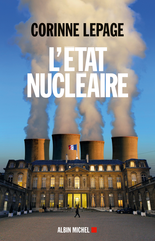 Couverture ebook de L'Etat nucléaire, de Corinne Lepage