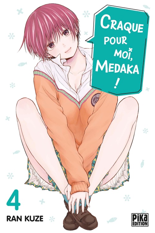 ebook cover of Craque pour moi, Medaka ! T04, by Ran Kuze