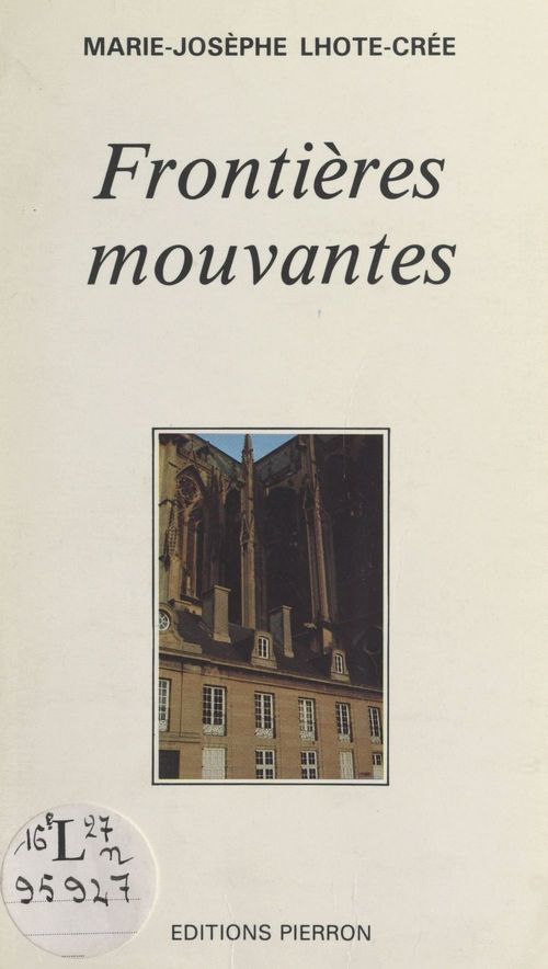 Couverture ebook de Frontières mouvantes, de Marie-Josephe Lhote-Cree