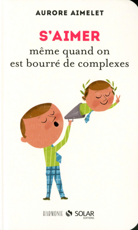 ebook cover of S'aimer même quand on est bourré de complexes, by Aurore Aimelet