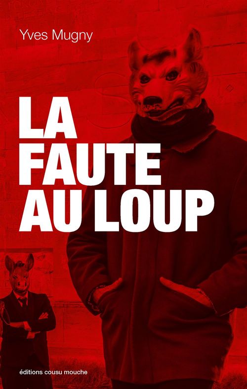 ebook cover of La Faute au loup, by Yves Mugny