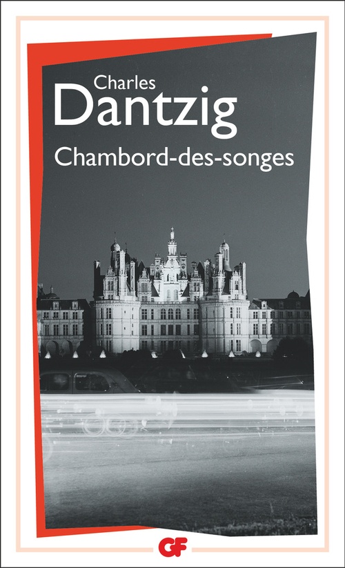 ebook cover of Chambord-des-Songes, by Charles Dantzig