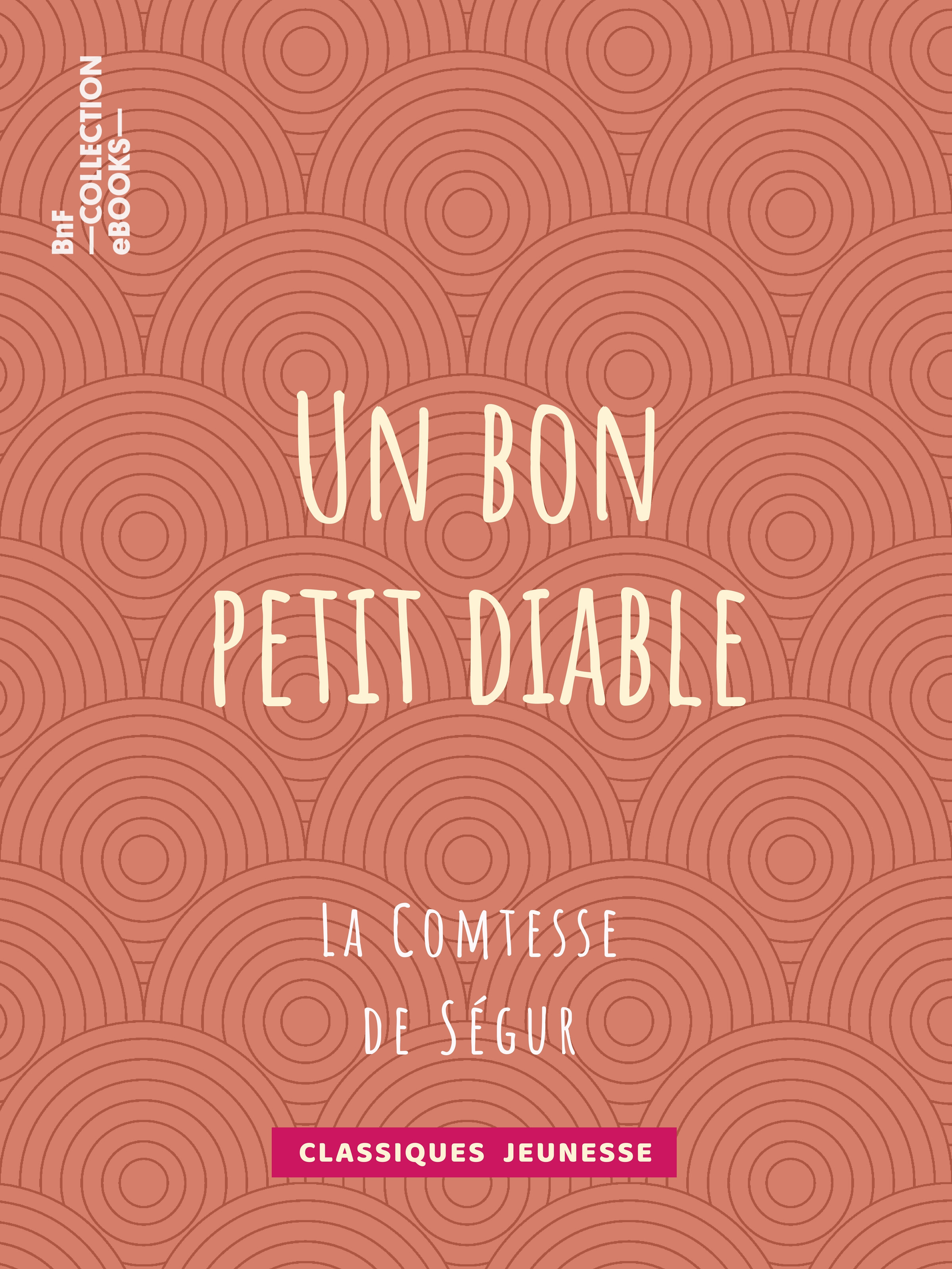Couverture ebook de Un bon petit diable, de Sophie de Ségur