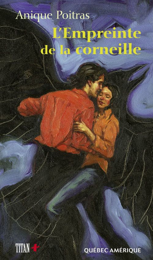 Couverture ebook de L'Empreinte de la corneille, de Anique Poitras